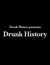 Drunk History - Season 1
