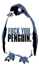 Fuck You, Penguin